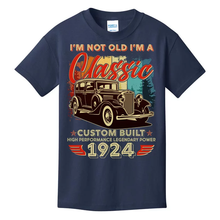 100th Birthday Im Not Old Im A Classic 1924 Custom Built Kids T-Shirt