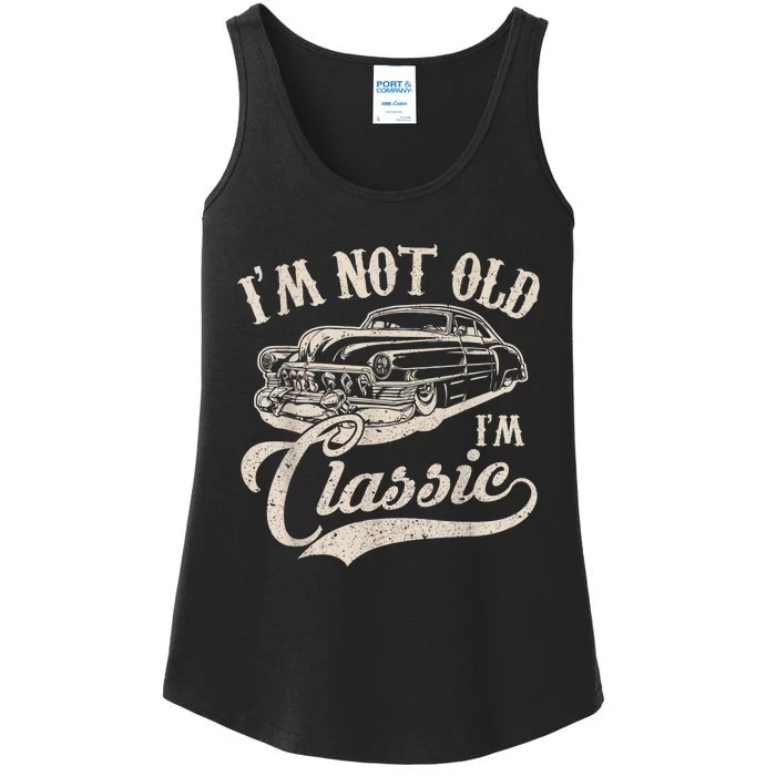 I'm Not Old I'm a Classic Funny Retro Vintage Car Lover Ladies Essential Tank