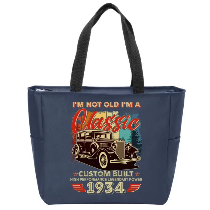 90th Birthday Im Not Old Im A Classic 1934 Custom Built Zip Tote Bag