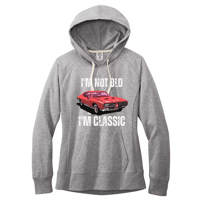 I'm Not Old I'm Classic Vintage Old School Muscle Car Women's Fleece Hoodie