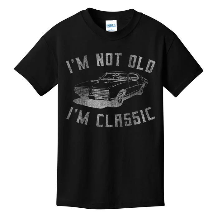 I'm Not Old I'm Classic Funny Car Graphic Men & Womens Short Sleeve Kids T-Shirt