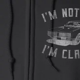 I'm Not Old I'm Classic Funny Car Graphic Men & Womens Short Sleeve Full Zip Hoodie