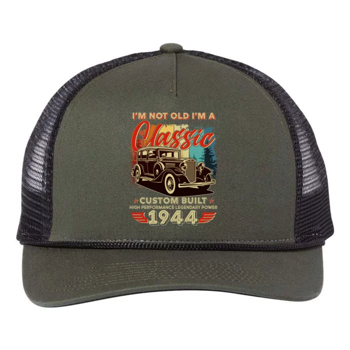 80th Birthday Im Not Old Im A Classic 1944 Custom Built Retro Rope Trucker Hat Cap