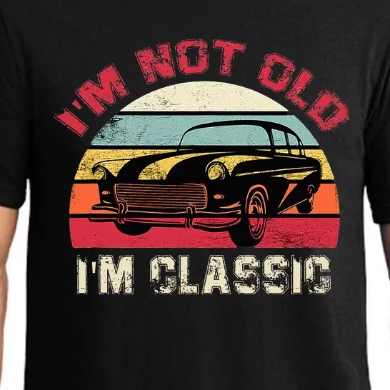 IM Not Old IM Classic Funny Car Quote Retro Vehicle Pajama Set