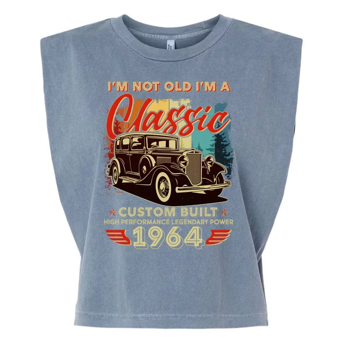 60th Birthday Im Not Old Im A Classic 1964 Custom Built Garment-Dyed Women's Muscle Tee