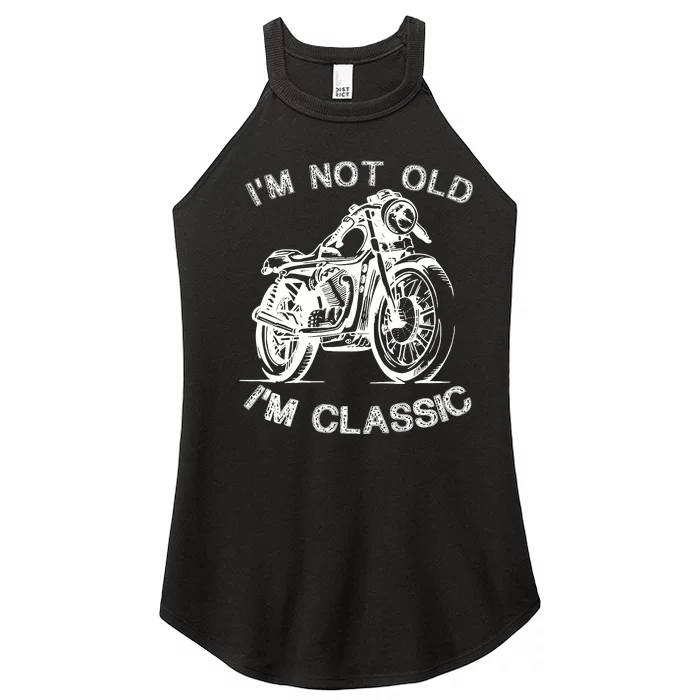 IM Not Old IM Classic Funny Motorcycle Graphic Women’s Perfect Tri Rocker Tank