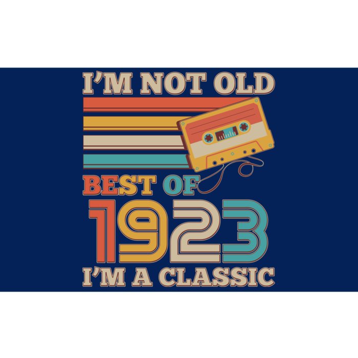 I'm Not Old Best Of 1923 I'm A Classic 100th Birthday Bumper Sticker