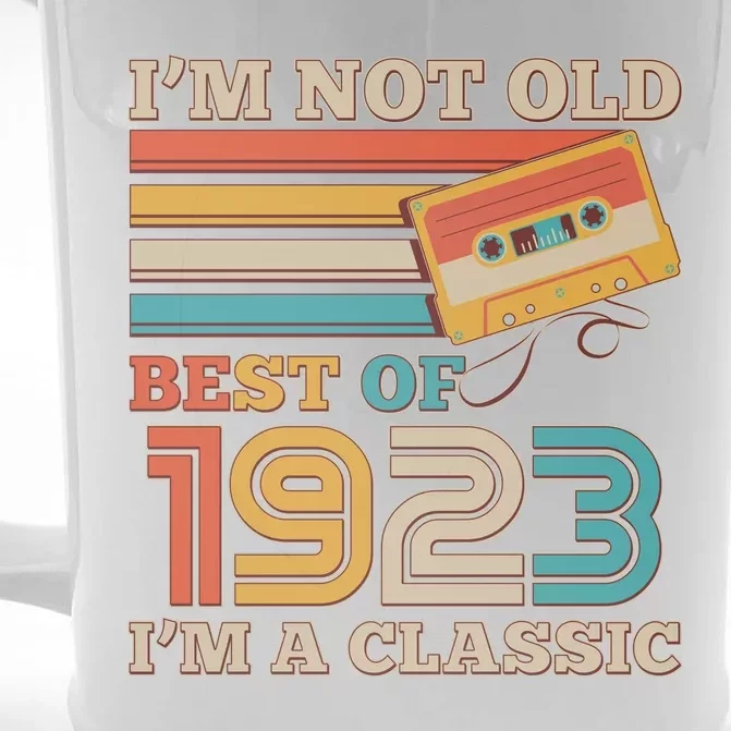 I'm Not Old Best Of 1923 I'm A Classic 100th Birthday Front & Back Beer Stein