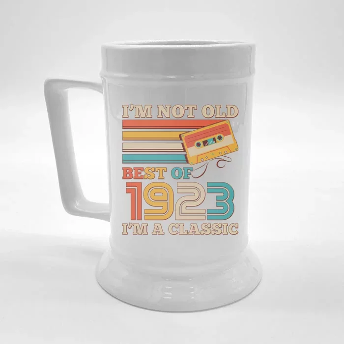 I'm Not Old Best Of 1923 I'm A Classic 100th Birthday Front & Back Beer Stein