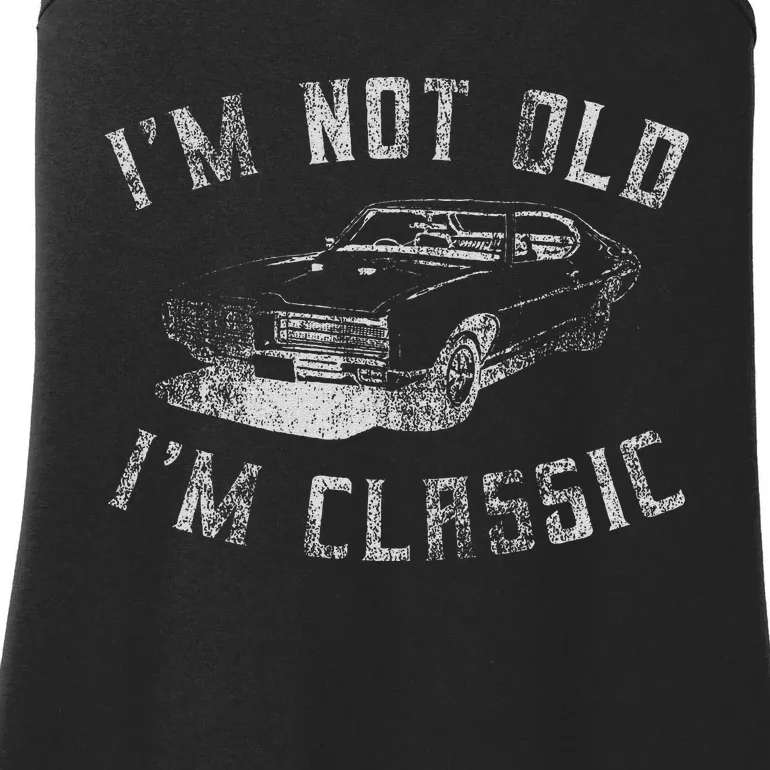 IM Not Old IM Classic Funny Car Graphic Ladies Essential Tank