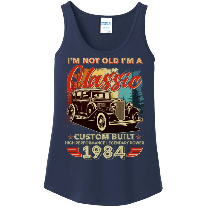 40th Birthday Im Not Old Im A Classic 1984 Custom Built Ladies Essential Tank