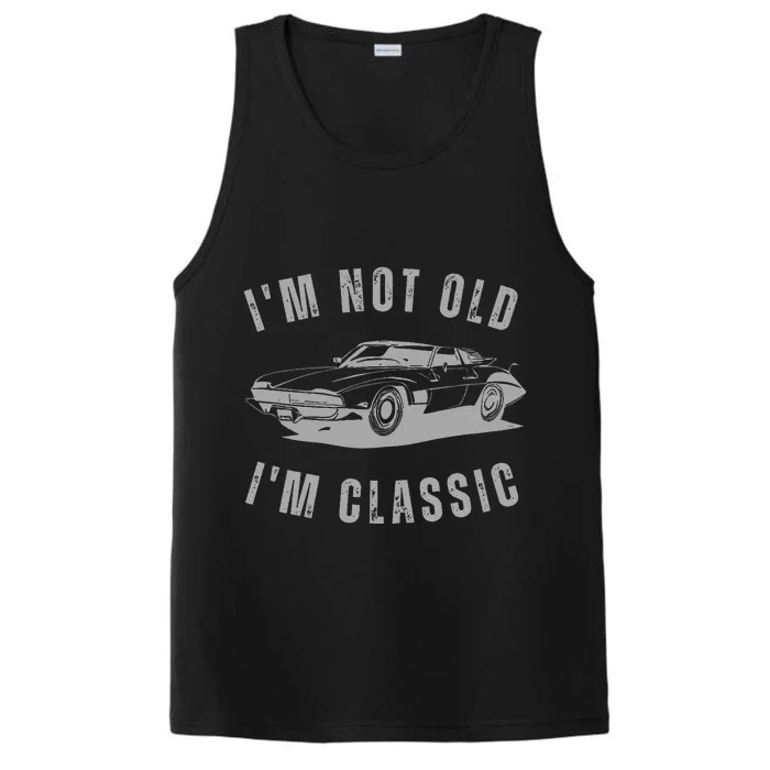 I'm Not Old I'm Classic Funny Car Graphic Performance Tank