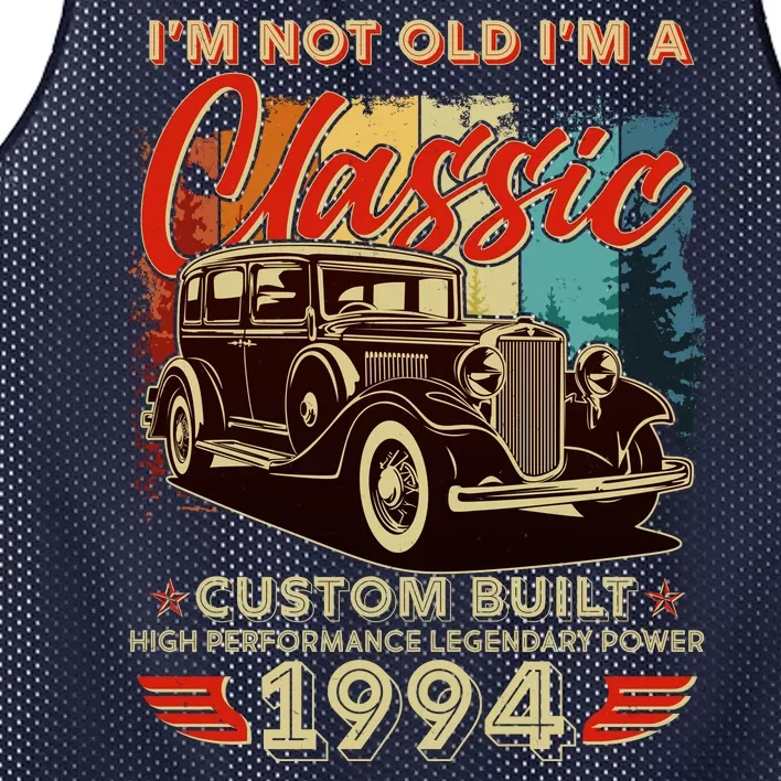 30th Birthday Im Not Old Im A Classic 1994 Custom Built Mesh Reversible Basketball Jersey Tank