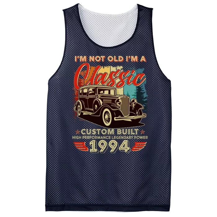 30th Birthday Im Not Old Im A Classic 1994 Custom Built Mesh Reversible Basketball Jersey Tank