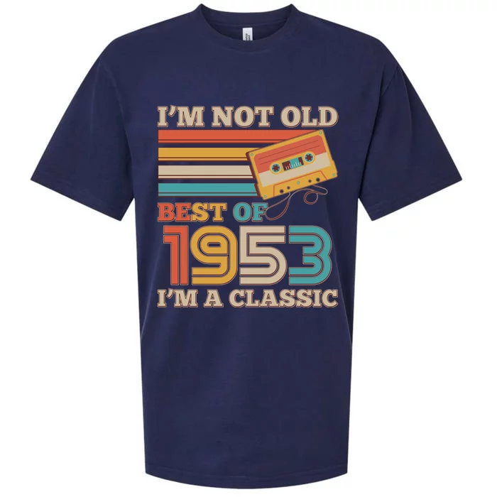 I'm Not Old Best Of 1953 I'm A Classic 70th Birthday Sueded Cloud Jersey T-Shirt