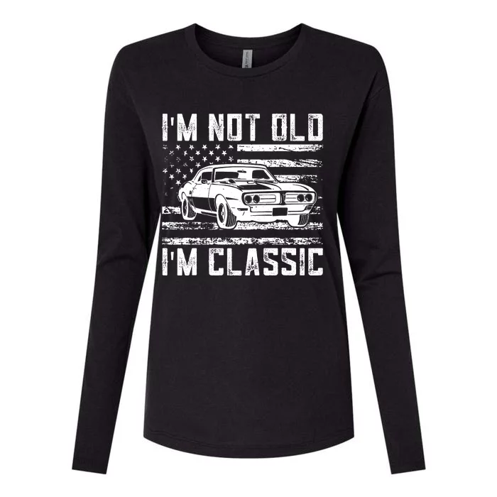 Im Not Old Im Classic Car Vintage Dad Fathers Day Womens Cotton Relaxed Long Sleeve T-Shirt