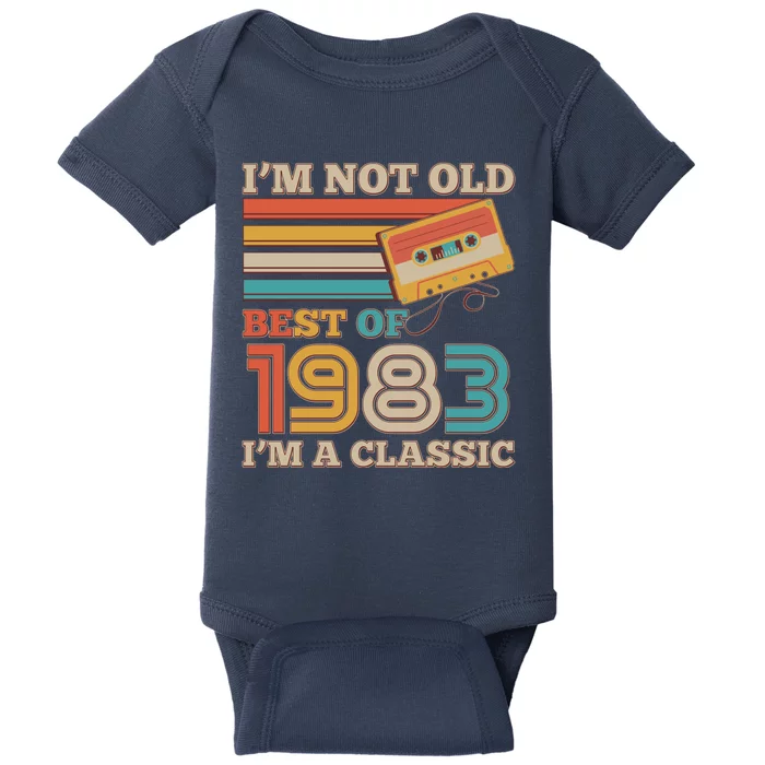 I'm Not Old Best Of 1983 I'm A Classic 40th Birthday Baby Bodysuit