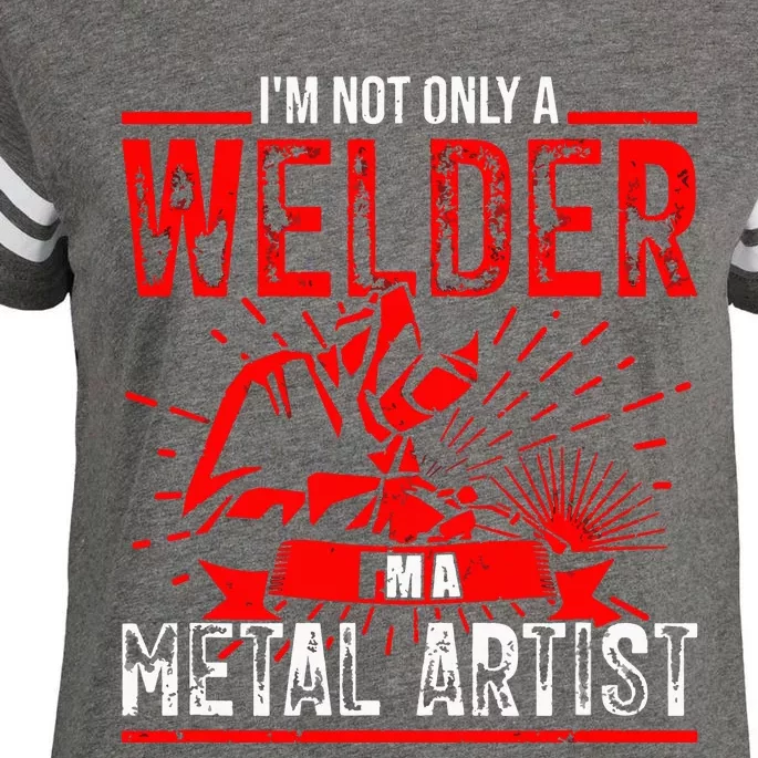 I'm Not Only A Welder I'm A Metal Artist Tig Tack Welder Premium Enza Ladies Jersey Football T-Shirt