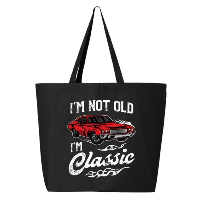 IM Not Old IM Classic Vintage Muscle Car Lover Gift 25L Jumbo Tote