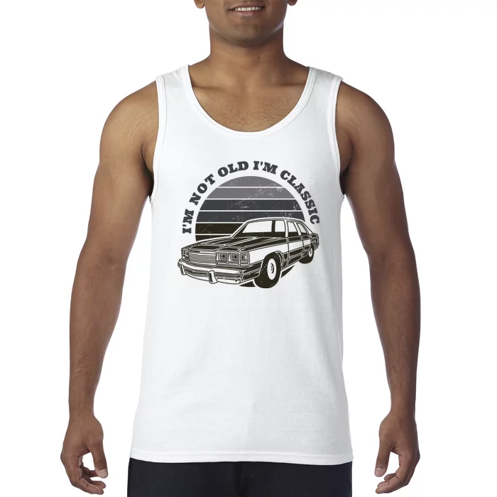 I'm Not Old I'm Classic Vintage Car Tank Top