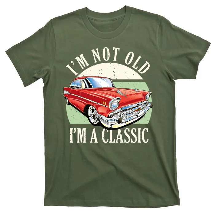 I'm Not Old I'm A Classic Car Vintage Retro T-Shirt