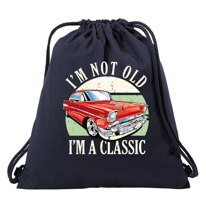 I'm Not Old I'm A Classic Car Vintage Retro Drawstring Bag