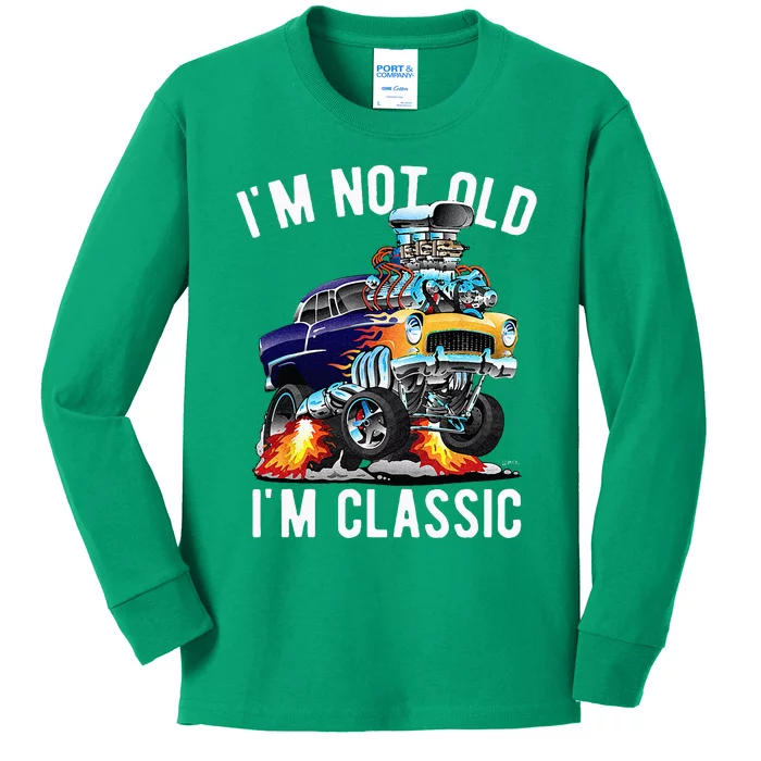 Im Not Old Im Classic Funny Hotrod Classic Car Cartoon Kids Long Sleeve Shirt