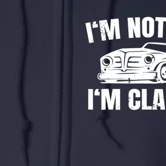 I'm Not Old I'm Classic Funny Cassette Tapes Full Zip Hoodie