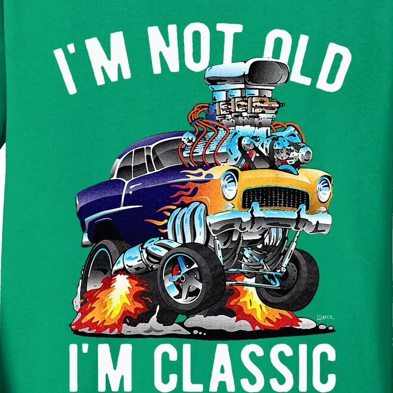 Im Not Old Im Classic Funny Hotrod Classic Car Cartoon Kids Long Sleeve Shirt