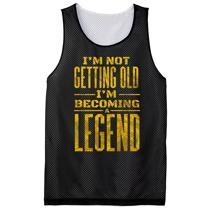 IM Not Old IM Becoming A Legend Novelty Funny Mesh Reversible Basketball Jersey Tank