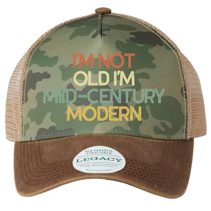 I'm Not Old I'm Midcentury Modern Sarcastic Gift Vintage Legacy Tie Dye Trucker Hat