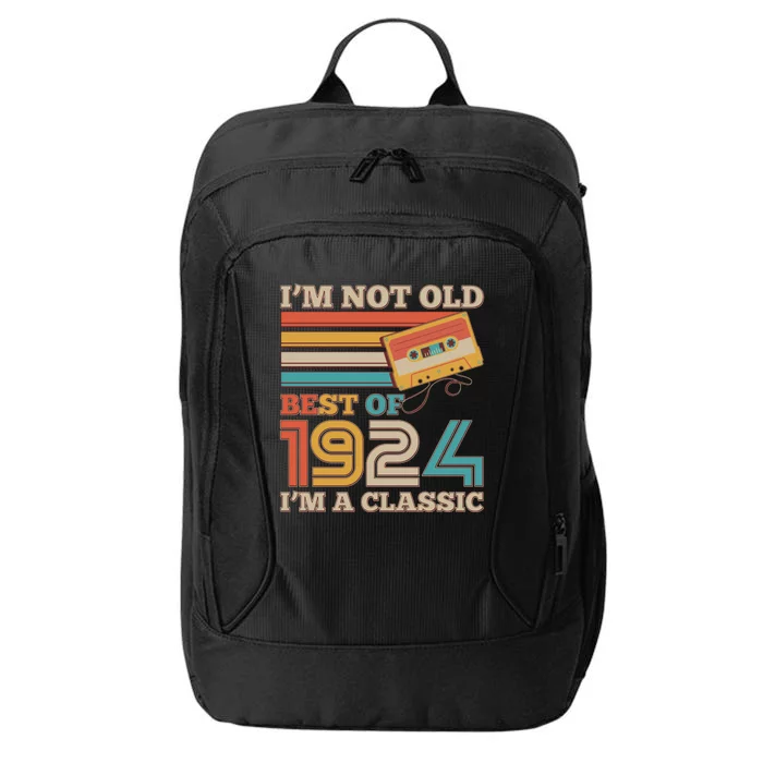 IM Not Old Best Of 1924 IM A Classic 100th Birthday City Backpack