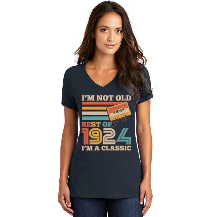 IM Not Old Best Of 1924 IM A Classic 100th Birthday Women's V-Neck T-Shirt