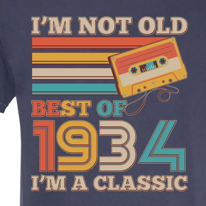 Im Not Old Best Of 1934 Im A Classic 90th Birthday Garment-Dyed Heavyweight T-Shirt