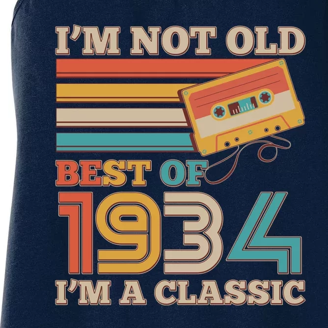 Im Not Old Best Of 1934 Im A Classic 90th Birthday Women's Racerback Tank