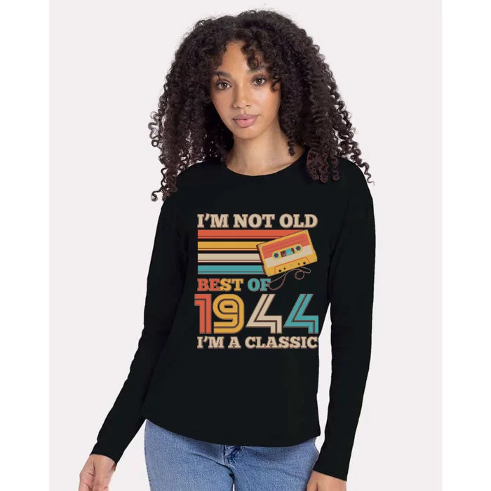 Im Not Old Best Of 1944 Im A Classic 80th Birthday Womens Cotton Relaxed Long Sleeve T-Shirt