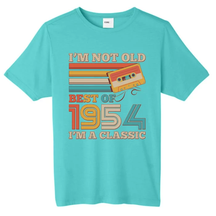 Im Not Old Best Of 1954 Im A Classic 70th Birthday ChromaSoft Performance T-Shirt