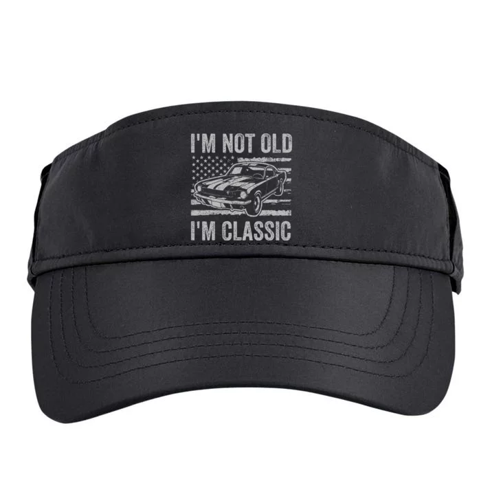 I'm Not Old I'm Classic Car Birthday Dad Grandpa Adult Drive Performance Visor