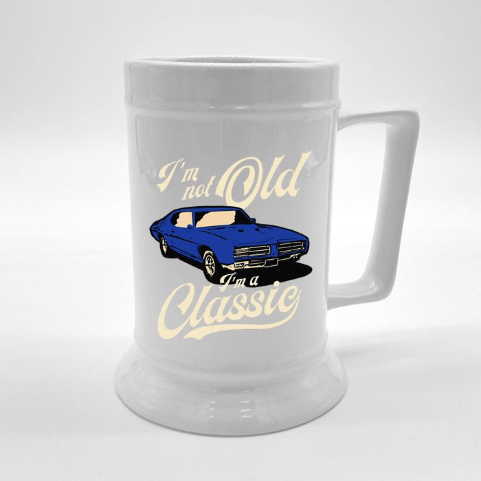 I'm Not Old I'm A Classic Vintage Muscle Car Birthday Gift Front & Back Beer Stein