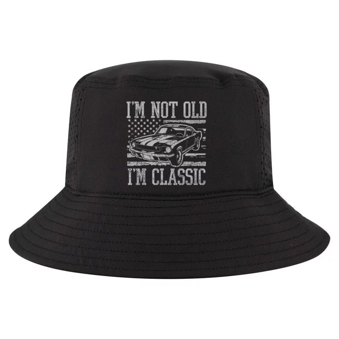 IM Not Old IM Classic Car Birthday Dad Grandpa Cool Comfort Performance Bucket Hat