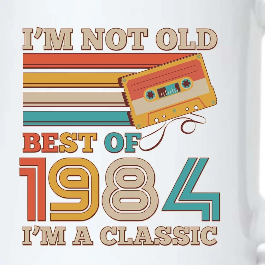 Im Not Old Best Of 1984 Im A Classic 40th Birthday Black Color Changing Mug