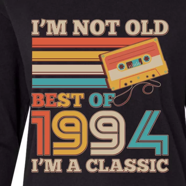 Im Not Old Best Of 1994 Im A Classic 30th Birthday Womens Cotton Relaxed Long Sleeve T-Shirt