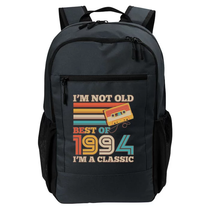 Im Not Old Best Of 1994 Im A Classic 30th Birthday Daily Commute Backpack