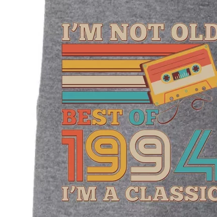 Im Not Old Best Of 1994 Im A Classic 30th Birthday Doggie 3-End Fleece Hoodie