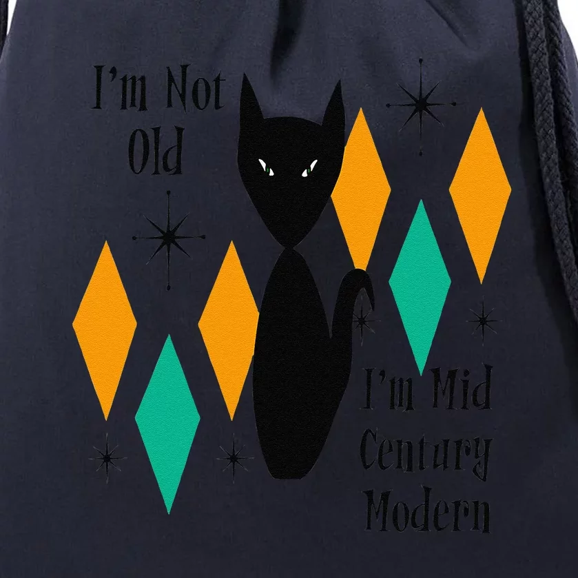 Im Not Old Im Mid Century Modern Black Cat Birthday Funny Drawstring Bag