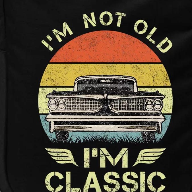 IM Not Old IM Classic Funny Car Graphic Impact Tech Backpack