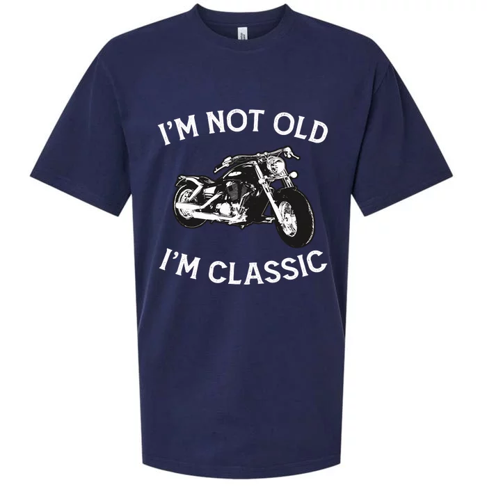 I'm Not Old I'm Classic Funny Motorcycle Graphic Sueded Cloud Jersey T-Shirt