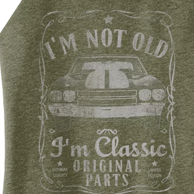 I'm Not Old I'm Classic Funny Car Graphic Gifts Women’s Perfect Tri Rocker Tank