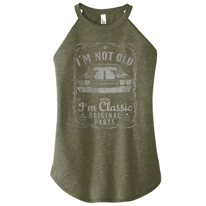 I'm Not Old I'm Classic Funny Car Graphic Gifts Women’s Perfect Tri Rocker Tank