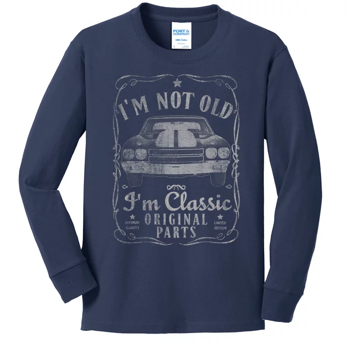 I'm Not Old I'm Classic Funny Car Graphic Gifts Kids Long Sleeve Shirt